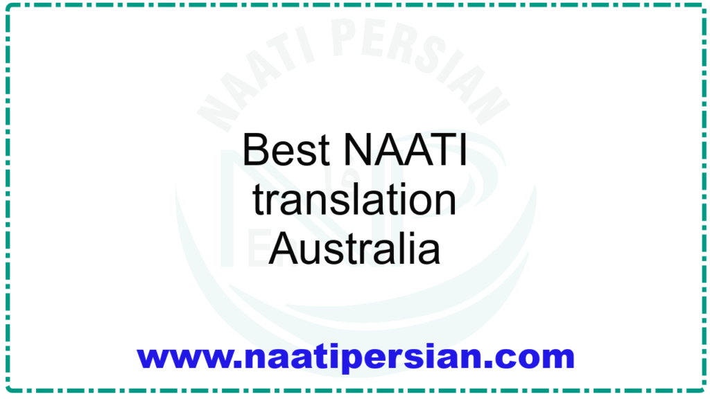 Best NAATI translation Australia
