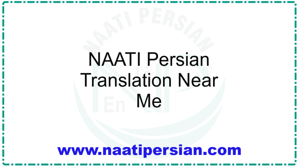 NAATI Persian Translation Near Me