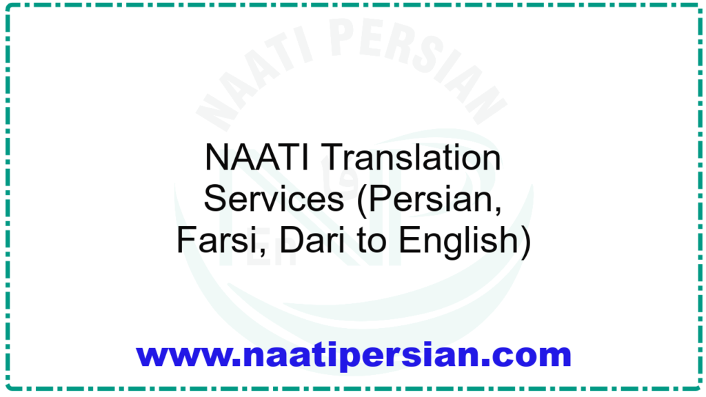NAATI Translation Services (Persian, Farsi, Dari to English)
