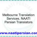 Melbourne Translation Services, NAATI Persian Translators