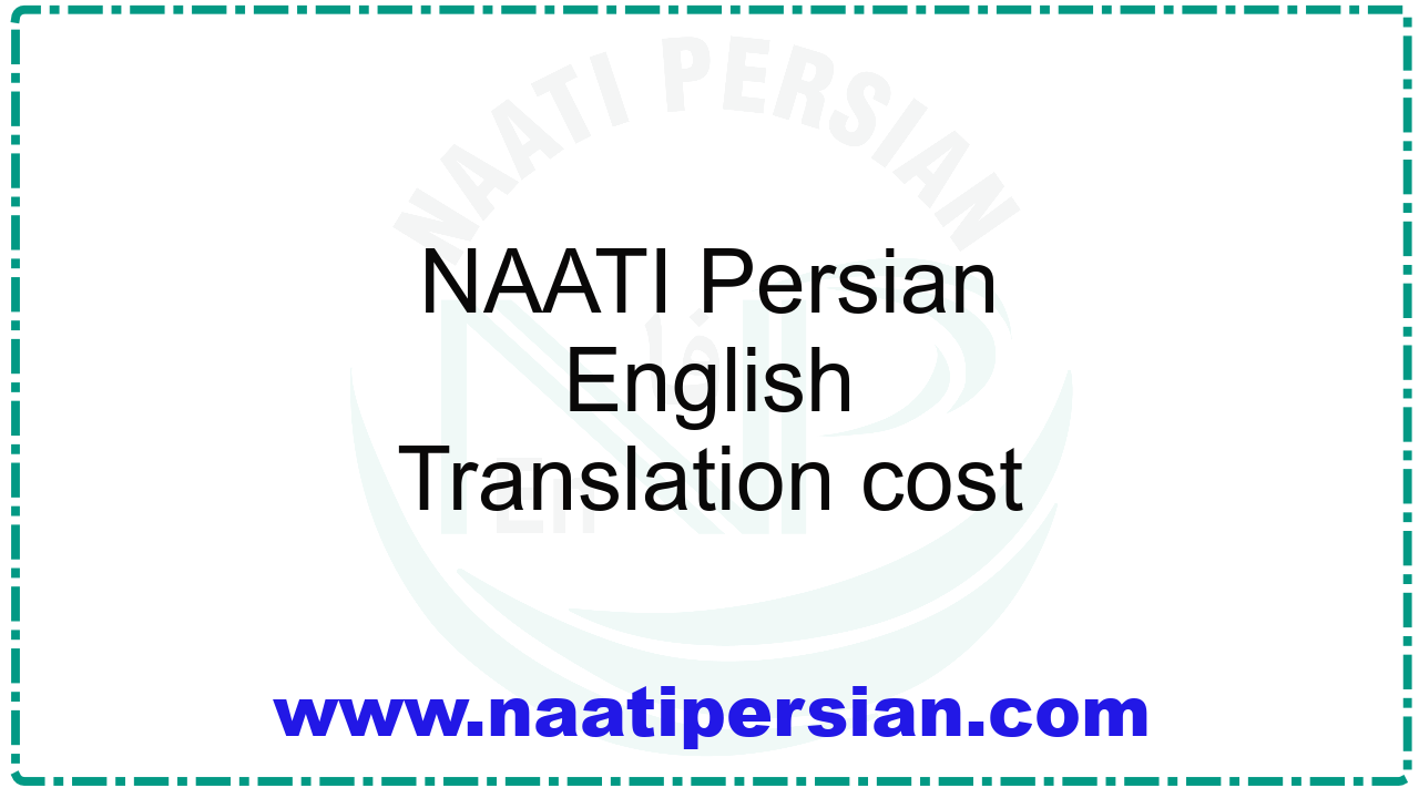 NAATI Persian English Translation cost
