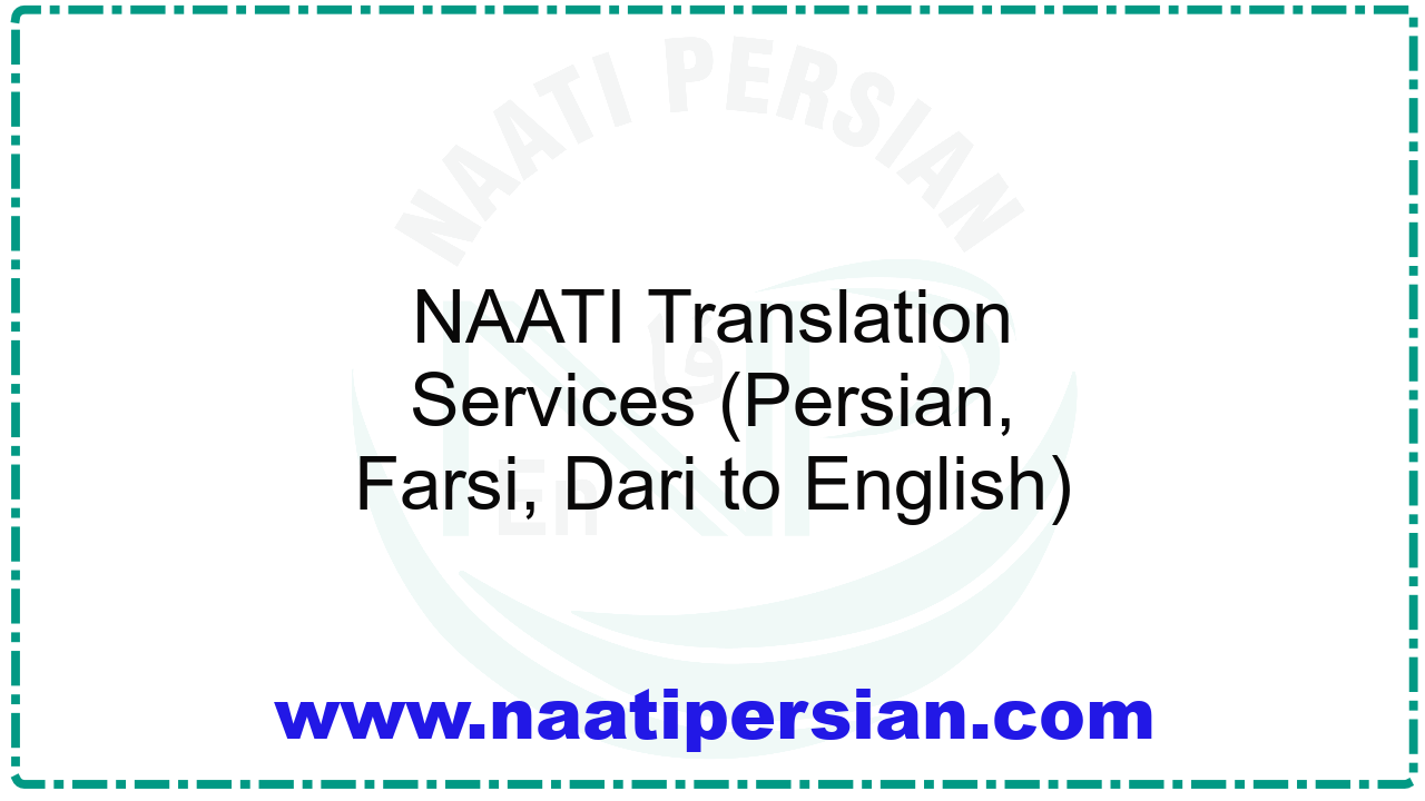 NAATI Translation Services (Persian, Farsi, Dari to English)