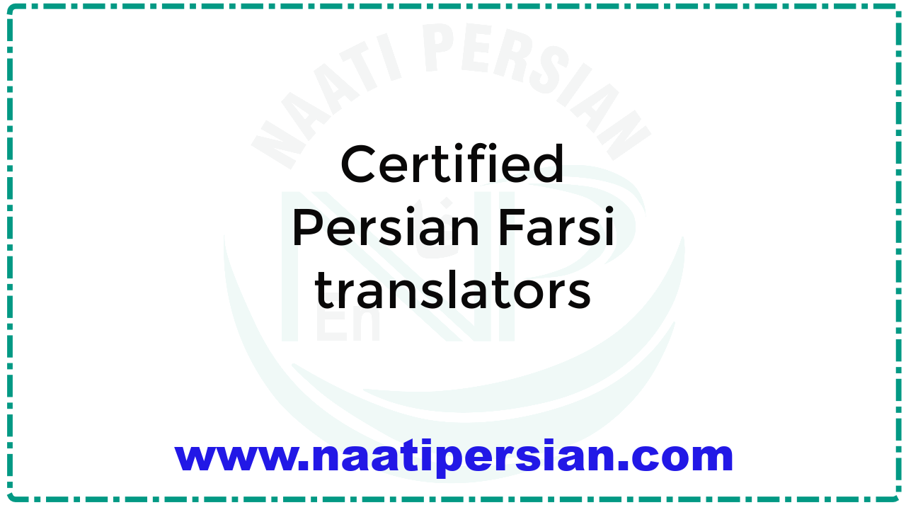 Certified NAATI Persian/Farsi translators