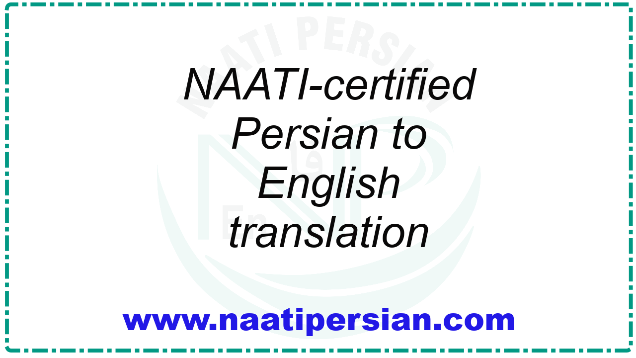 NAATI-certified Persian to English translation